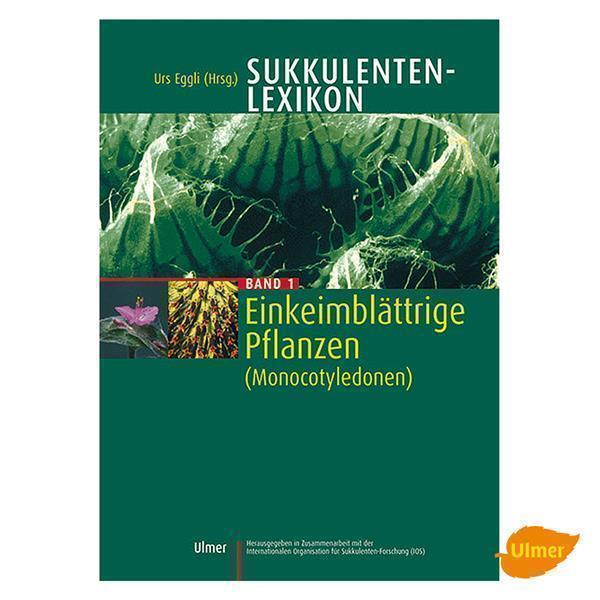 Sukkulenten-Lexikon Band 1